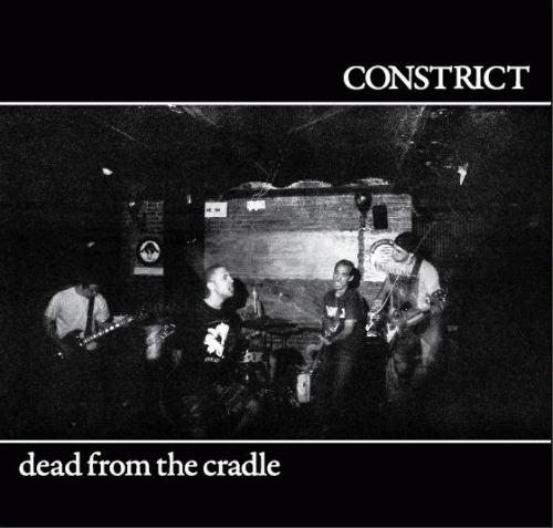Constrict (ESP) : Dead from the Cradle